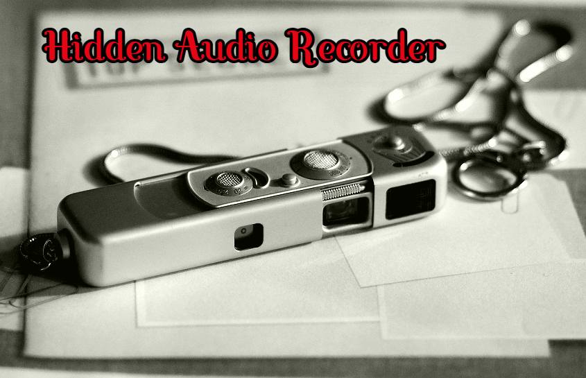 Hidden Audio Recorder
